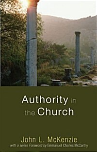 Authority in the Church (Paperback)