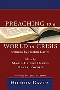 Preaching to a World in Crisis (Paperback)