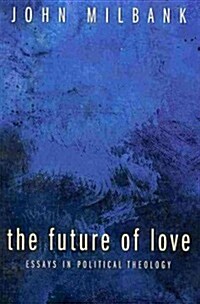 The Future of Love (Paperback)