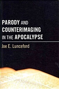 Parody and Counterimaging in the Apocalypse (Paperback)