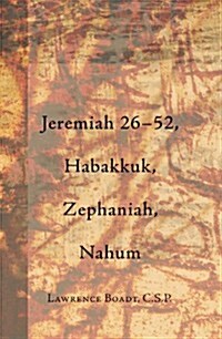 Jeremiah 26-52, Habakkuk, Zephaniah, Nahum (Paperback)