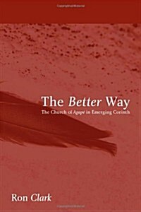 The Better Way (Paperback)