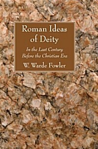 Roman Ideas of Deity (Paperback)