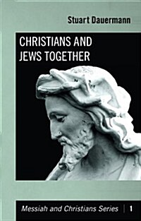 Christians and Jews Together (Paperback)