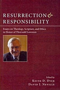 Resurrection and Responsibility (Paperback)