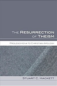 The Resurrection of Theism (Paperback)