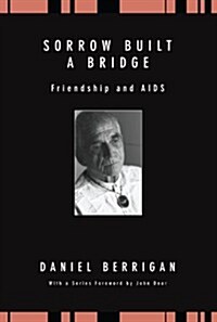 Sorrow Built a Bridge (Paperback)