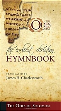 The Earliest Christian Hymnbook (Paperback)