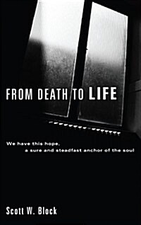 From Death to Life (Paperback)