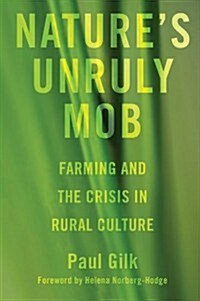 Natures Unruly Mob (Paperback)