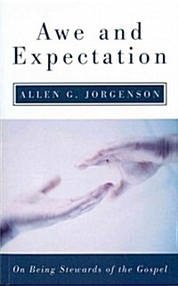 Awe and Expectation (Paperback)