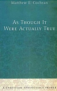 As Though It Were Actually True (Paperback)