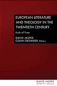 European Literature and Theology in the Twentieth Century (Paperback)
