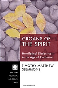 Groans of the Spirit (Paperback)