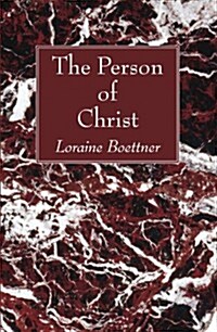 The Person of Christ (Paperback)