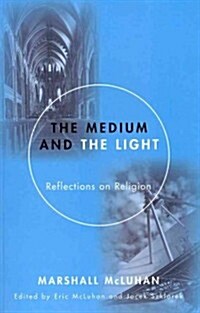 The Medium and the Light (Paperback)