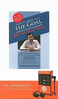 The Goal: A Process of Ongoing Improvement [With Earphones] (Pre-Recorded Audio Player, 3, Revised, 20th A)