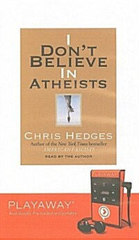 I Dont Believe in Atheists [With Headphones] (Pre-Recorded Audio Player)