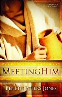 Meeting Him (Paperback)