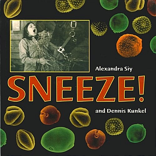Sneeze! (Prebound)