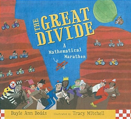 The Great Divide: A Mathematical Marathon (Prebound)