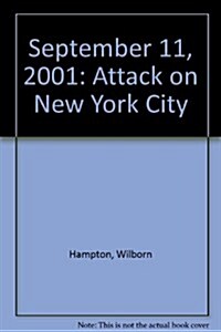 September 11, 2001: Attack on New York City (Prebound)