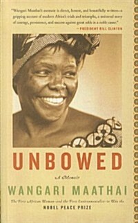 Unbowed: A Memoir (Prebound)