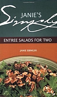 Janies Simply Entree Salads for Two (Paperback)