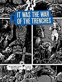 It Was the War of the Trenches (Hardcover)