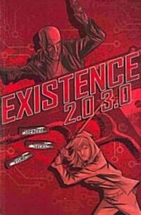 Existence 2.0/3.0 (Paperback)
