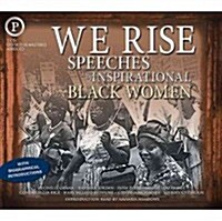 We Rise Speeches by Inspirational Black Women (Audio CD, Abridged)