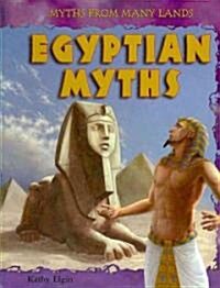 Egyptian Myths (Library Binding)