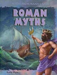 Roman Myths (Library Binding)