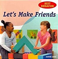 Lets Make Friends (Paperback, 1st)