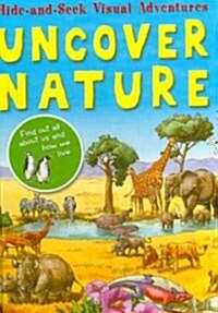 Uncover Nature (Library Binding)