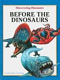 Before the Dinosaurs (Library Binding)