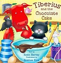 Tiberius and the Chocolate Cake (Paperback)