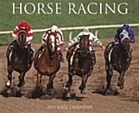 Horse Racing 2011 Calendar (Paperback, Wall)