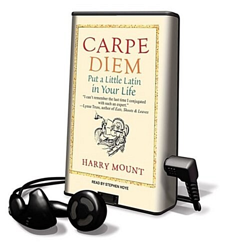 Carpe Diem: Put a Little Latin in Your Life [With Headphones] (Pre-Recorded Audio Player)