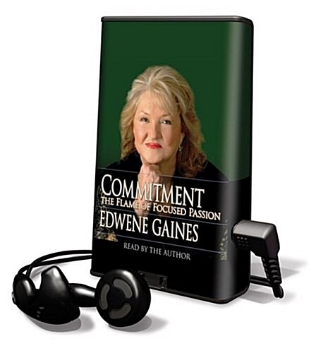 Commitment: The Flame of Focused Passion [With Earbuds] (Pre-Recorded Audio Player)