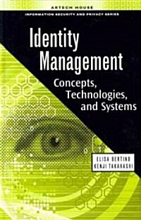 Identity Management: Concepts, Technologies, and Systems (Hardcover)