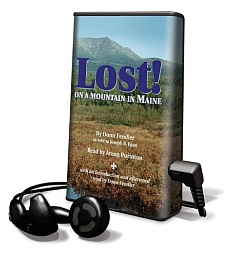 Lost! on a Mountain in Maine [With Earbuds] (Pre-Recorded Audio Player)