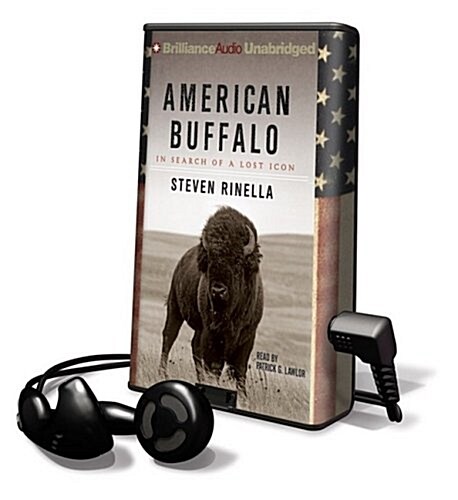 American Buffalo: In Search of a Lost Icon [With Earbuds] (Pre-Recorded Audio Player)