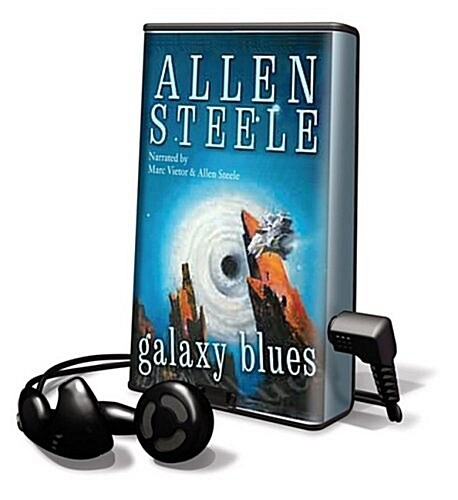 Galaxy Blues [With Earbuds] (Pre-Recorded Audio Player)