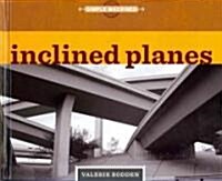 Inclined Planes (Library Binding)