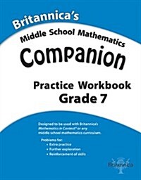 Britannicas Middle School Mathematics Companion Practice Workbook, Grade 7 (Paperback, Workbook)