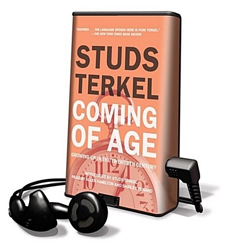 Coming of Age: Growing Up in the Twentieth Century [With Earbuds] (Pre-Recorded Audio Player)