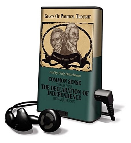 Common Sense/The Declaration of Independence [With Earbuds] (Pre-Recorded Audio Player)