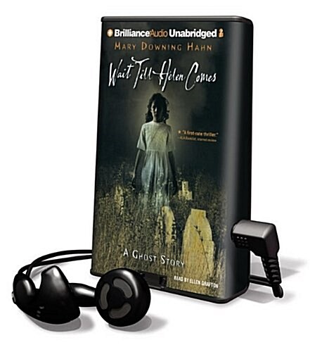 Wait Till Helen Comes: A Ghost Story [With Headphones] (Pre-Recorded Audio Player)