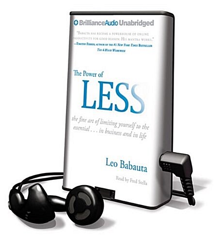 The Power of Less: The Fine Art of Limiting Yourself to the Essential... in Business and in Life [With Headphones]                                     (Pre-Recorded Audio Player)